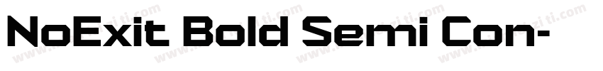 NoExit Bold Semi Con字体转换